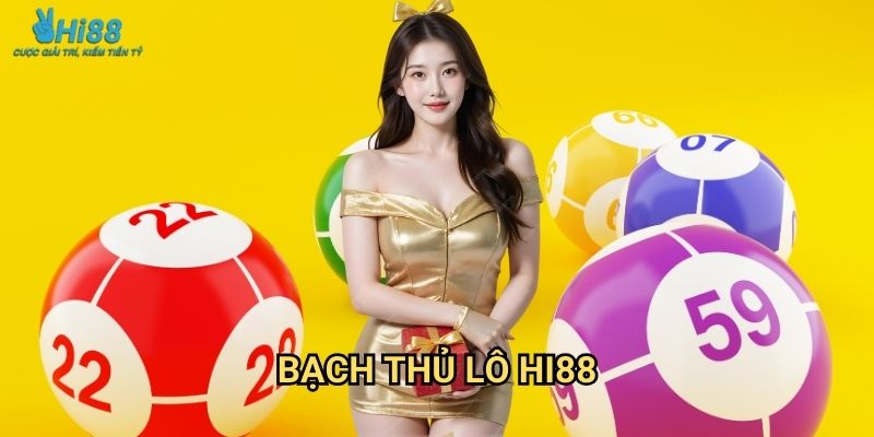 Bạch Thủ Lô Hi88 - Chiến Thuật Hiệu Quả 1 Bạch Thủ Lô Hi88 - Chiến Thuật Hiệu Quả